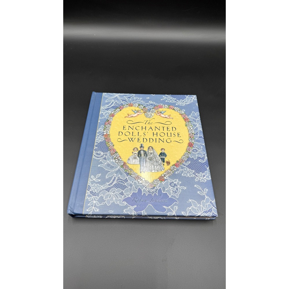The Enchanted Dolls House Wedding Robyn Johnson Pop-Up Book 2006 First Edition